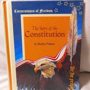 The Story of the Constitution by Marilyn Prolman 1969 Hardcover Book